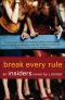 [Insiders 04] • Break Every Rule